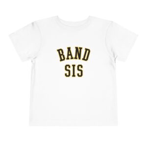 Band Sis Toddler Bella Canvas T-Shirt
