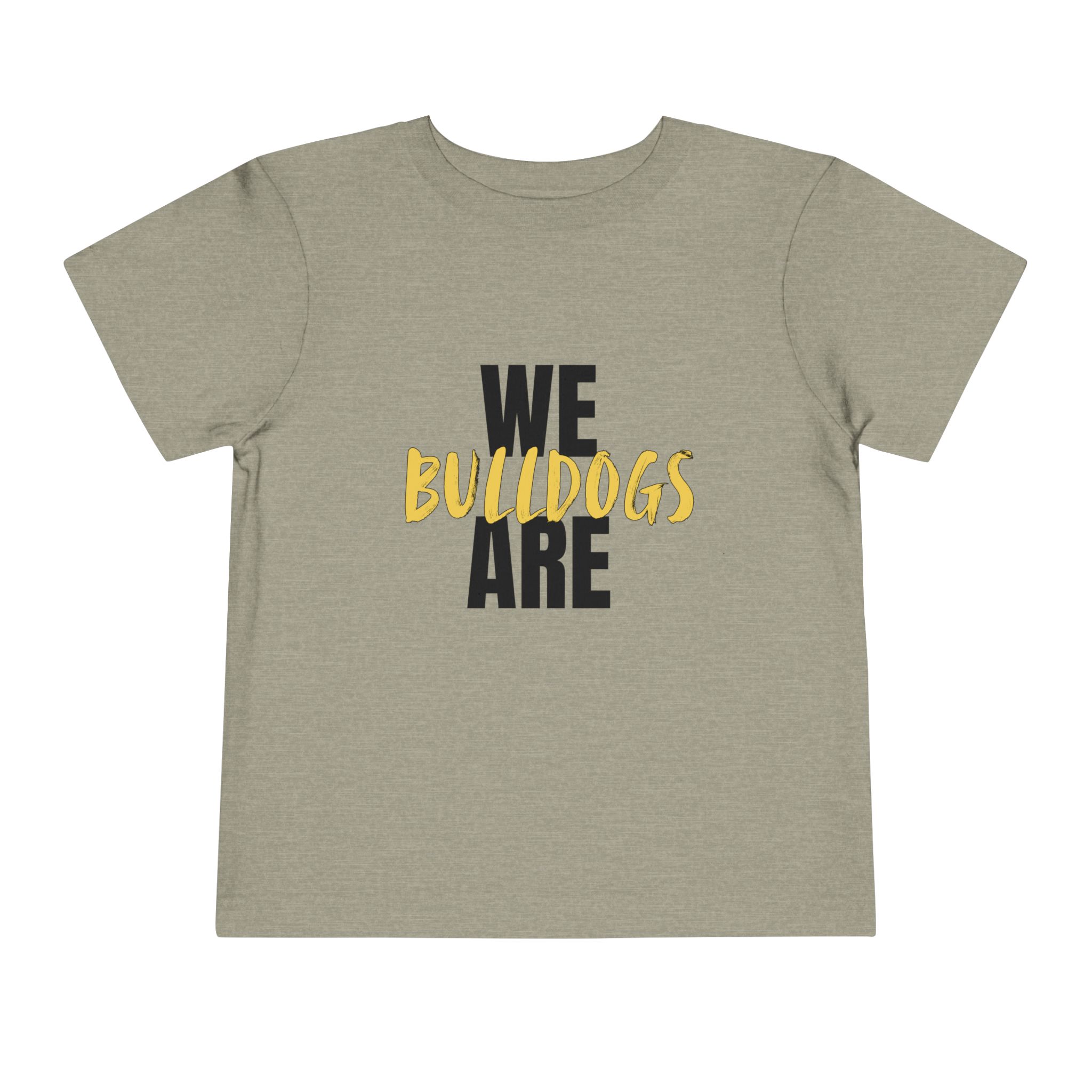 We are Bulldogs Toddler Bella Canvas T-Shirt - Image 5