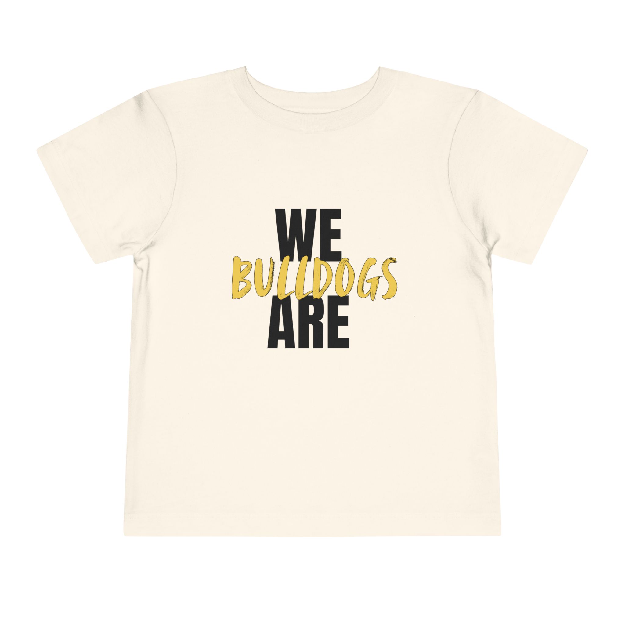 We are Bulldogs Toddler Bella Canvas T-Shirt - Image 13