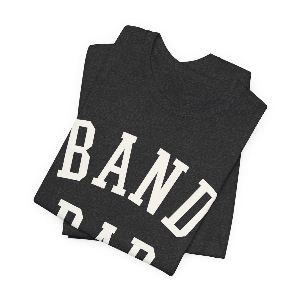 Band Dad Adult Bella Canvas T-Shirt mockup