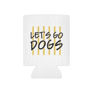Let's Go Dogs Can Cooler mockup