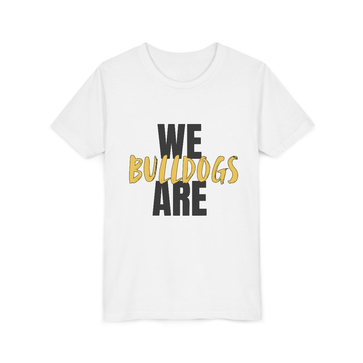 We Are Bulldogs Youth Bella Canvas T-Shirt mockup