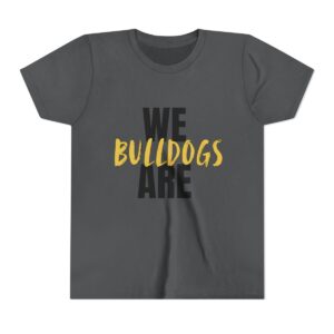 We Are Bulldogs Youth Bella Canvas T-Shirt mockup
