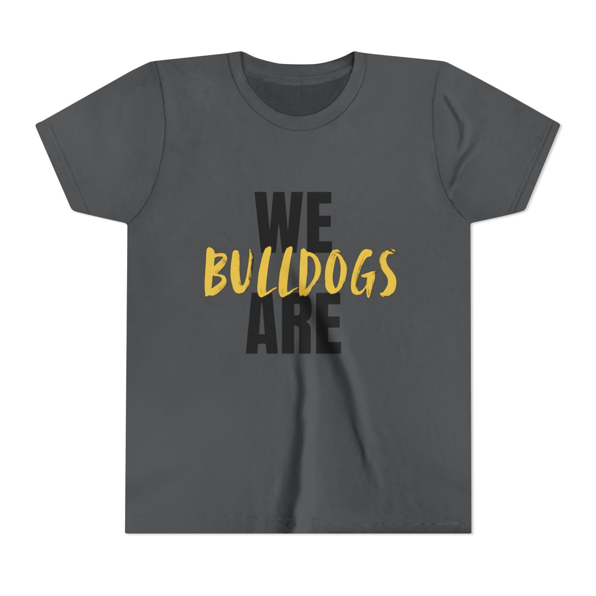We Are Bulldogs Youth Bella Canvas T-Shirt mockup